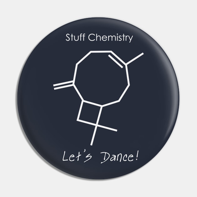 Stuff Chemistry. Let's Dance! Pin by blueshift
