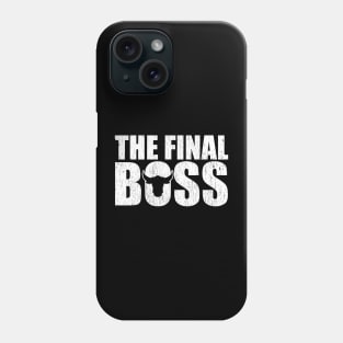 the-final-boss Phone Case