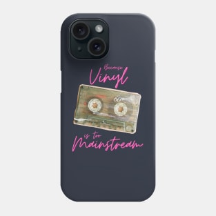 Cassettes: Because Vinyl is too mainstream" T-Shirt - Show off your love for retro technology with a humorous and relatable design Phone Case