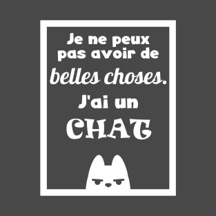 Fun cat quotes - French T-Shirt