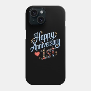 Happy Anniversary 1st v1 love theme Phone Case