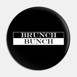 brunch bunch Pin