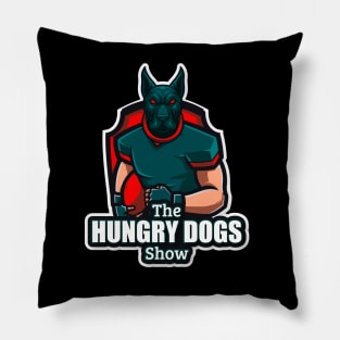 The Hungry Dogs Show Pillow