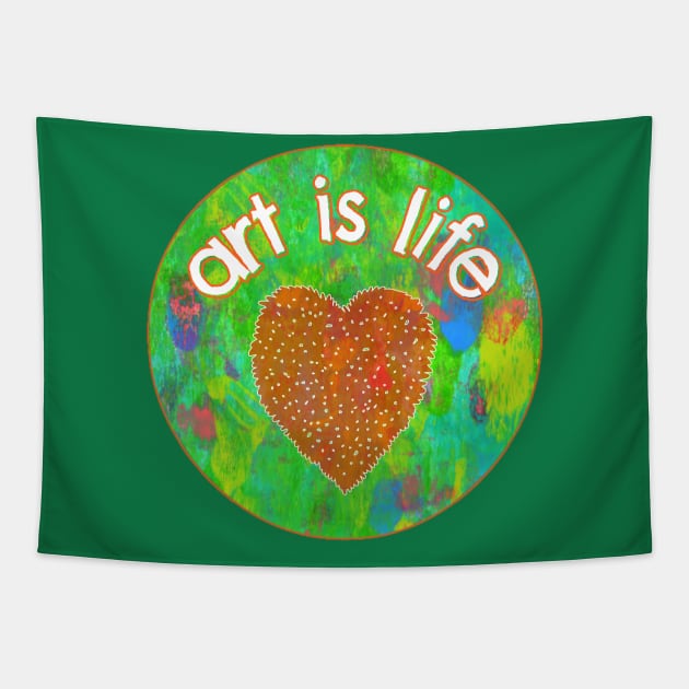 Art is Life Tapestry by yaywow