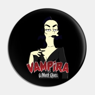 Vampira Pin