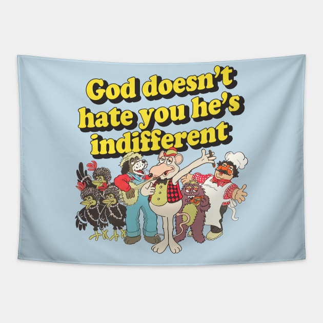 God Doesn't Hate You He's Indifferent Tapestry by DankFutura