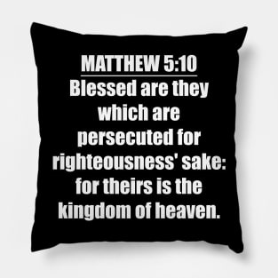 Matthew 5:10 King James Version Pillow