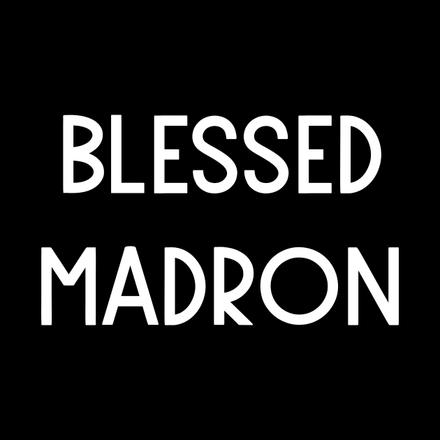 Blessed Madron by be-empowered