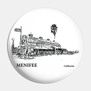 Menifee California Pin