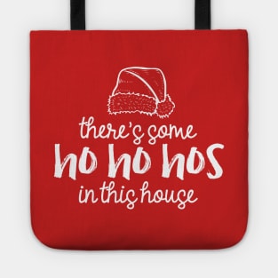 There's Some Hos in This House v2 Tote