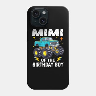 Mimi Of The Birthday Boy Monster Truck Bday Family Phone Case