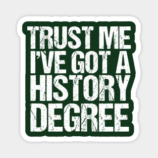 Funny History Major Graduation Magnet