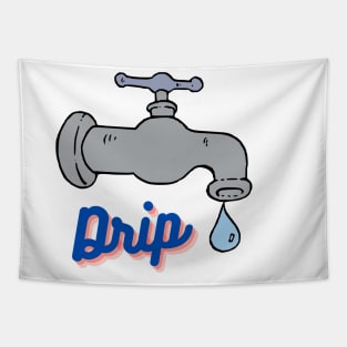 "Drip" Trendy Sayings Design Tapestry