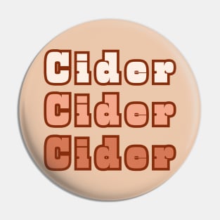 Cider, Cider, Cider Pin