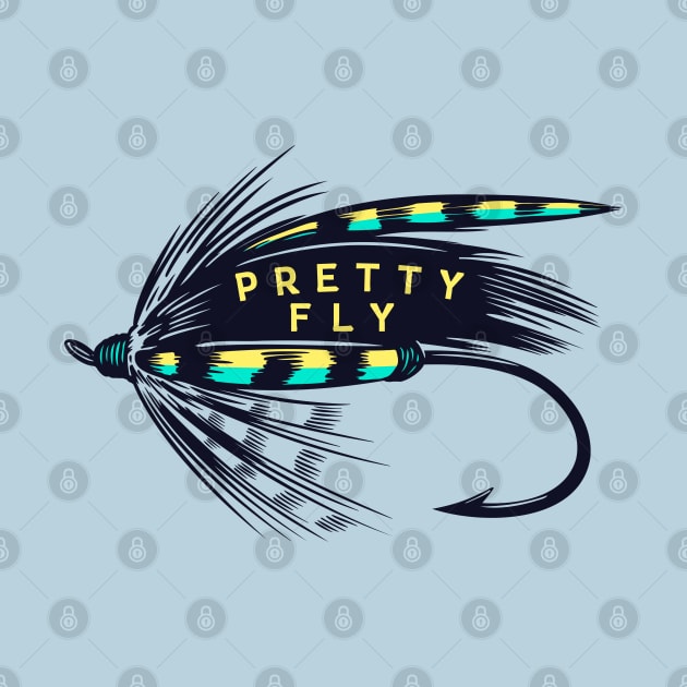 Pretty Fly Fly Fishing by Spatium Natura