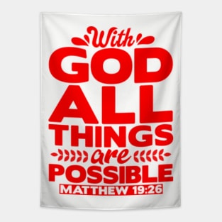 Wth God All Things Are Possible - Matthew 19:26 Tapestry