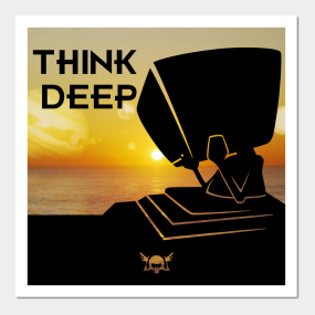 Deep Thought Posters And Art Prints Teepublic