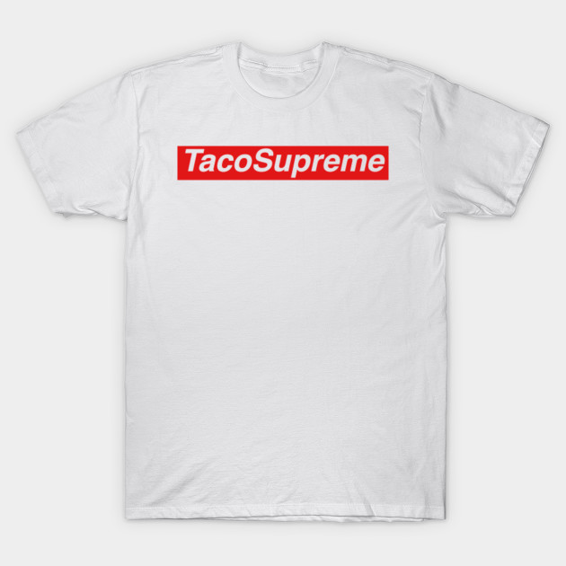 taco supreme supreme t shirt teepublic supreme size chart