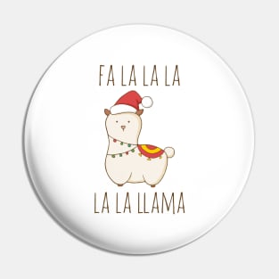 Fa La La La La La Llama Pin