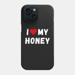 I love my honey - I heart my honey Phone Case