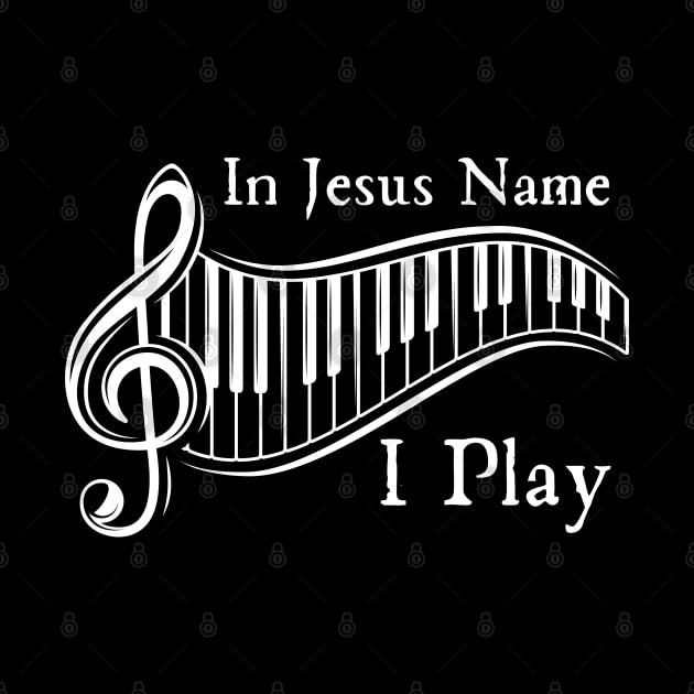 In Jesus Name I Play by HobbyAndArt