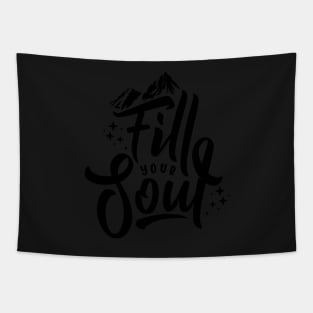 Fill Your Soul Tapestry