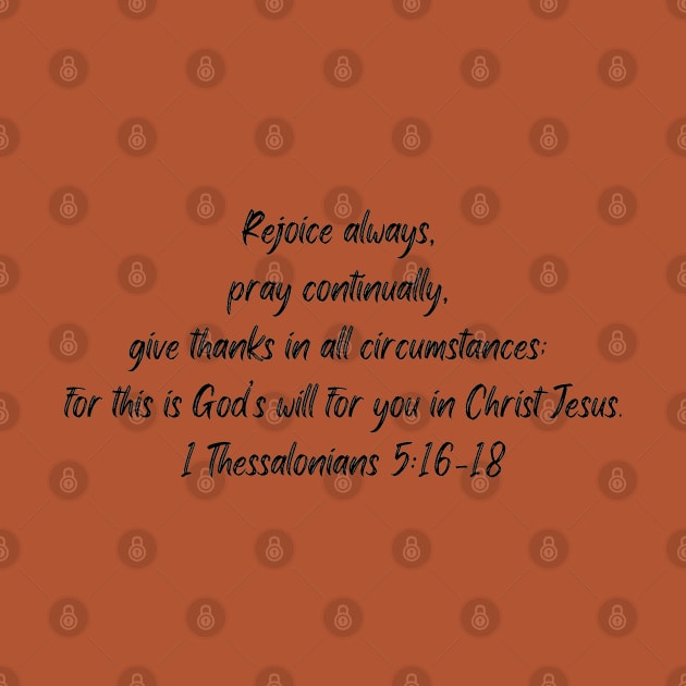 Rejoice always - 1 Thessalonians 5:16-18 by Eveline D’souza