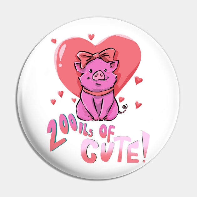 200lbs of Cute Pig Owners Pig Pet T-shirt Pin by PhantomDesign