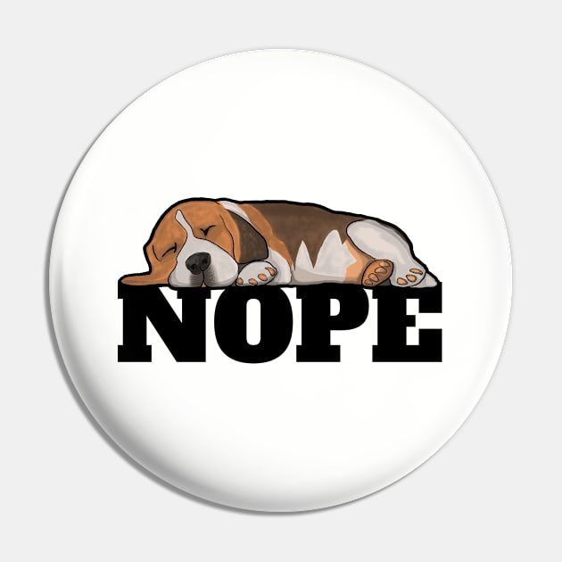 Beagle - Beagle Nope Pin by Kudostees