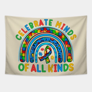 Celebrate Minds Of All Kinds Cute Rainbow Autism Awareness Day Month Women Men Boys Girls Kids Tapestry