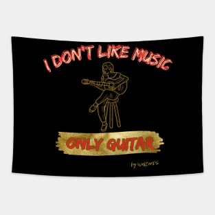 GUITAR | I don't like music, only guitar Tapestry