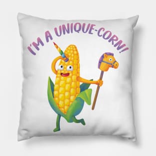 I'm a Unique-Corn! Funny Unicorn Corn Pillow