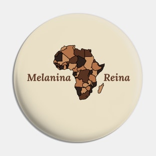 Melanina Reina Pin