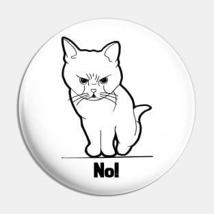 Kitty Says No Pin