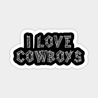 I Love Cowboys v3 Magnet