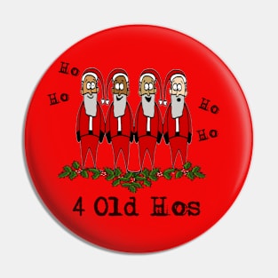 4 OLD HOS Pin