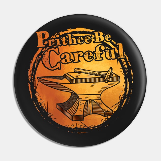 Dark Souls - Prithee Be Careful Anvil Pin by Fadelias