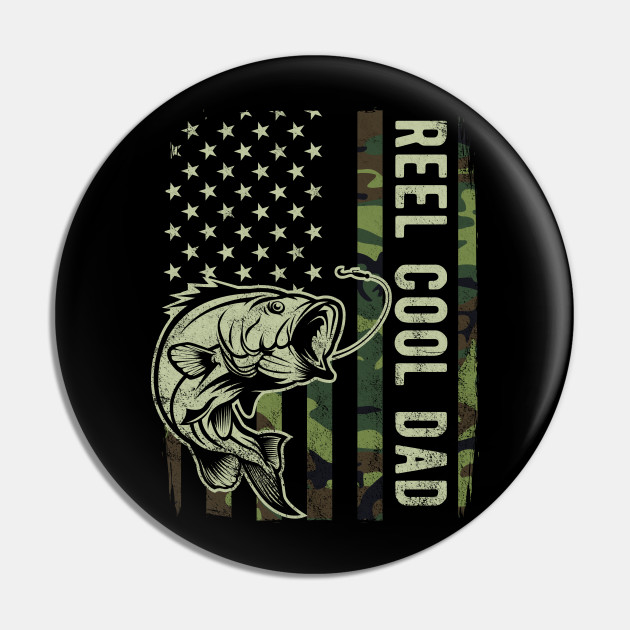 Reel Cool Dad Camouflage American Flag Fathers Day Gift - Fishing