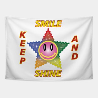 Keep smile and shine Tapestry