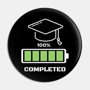 Graduation 100% Completed T-Shirt Pin