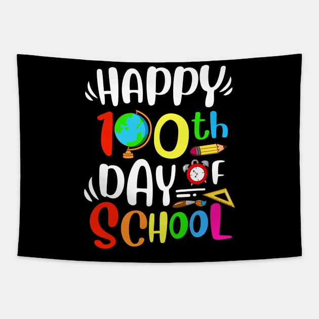 Happy 100th Day of School 100th Day of School Kids Teacher Tapestry by Jhon Towel