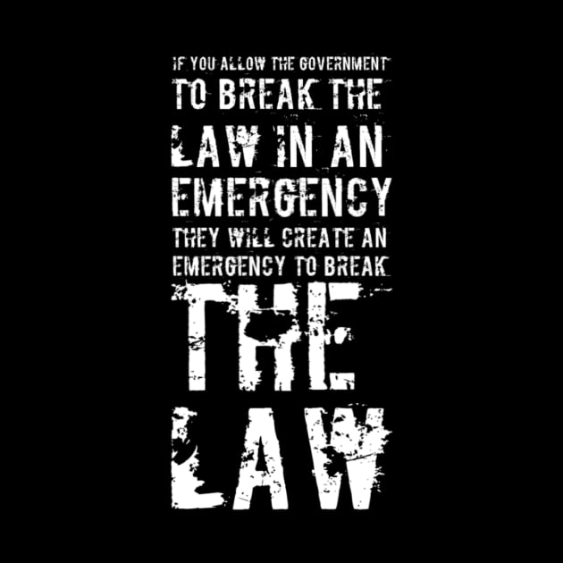 Emergency law by MADMIKE CLOTHING