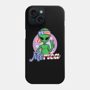 Alien Merica USA 4th Of July Fourth Patriotic Phone Case