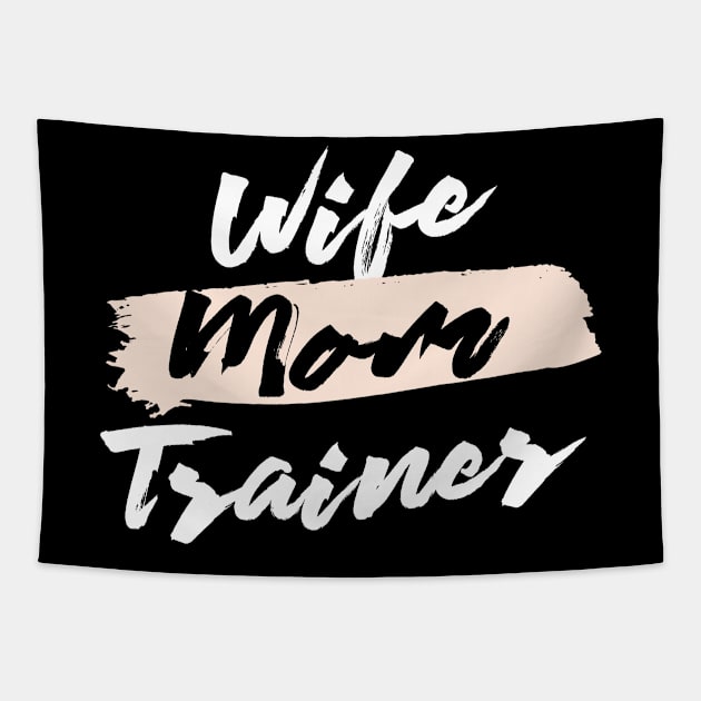 Cute Wife Mom Trainer Gift Idea Tapestry by BetterManufaktur