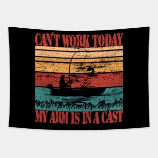 Can't Work Today My Arm is in a Cast Tapestry