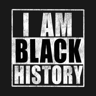 I Am Black History 365 Days T-Shirt