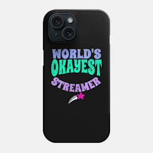 World's Okayest Streamer Funny Video Gamer Phone Case