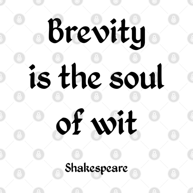 Brevity is the soul of wit by InspireMe