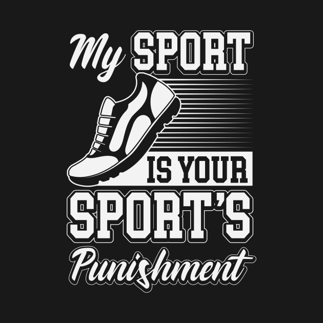 My Sport is your Sport's Punishment by Dr_Squirrel