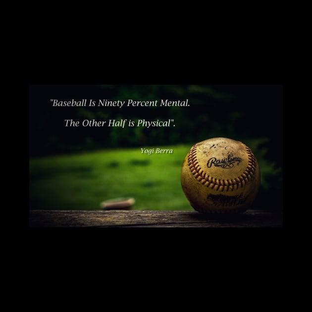 Baseball - Yogi Berra Quote by JimDeFazioPhotography